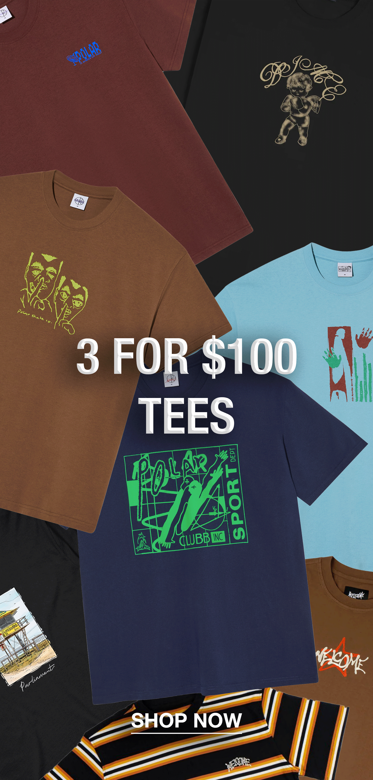3 for $100 Tees
